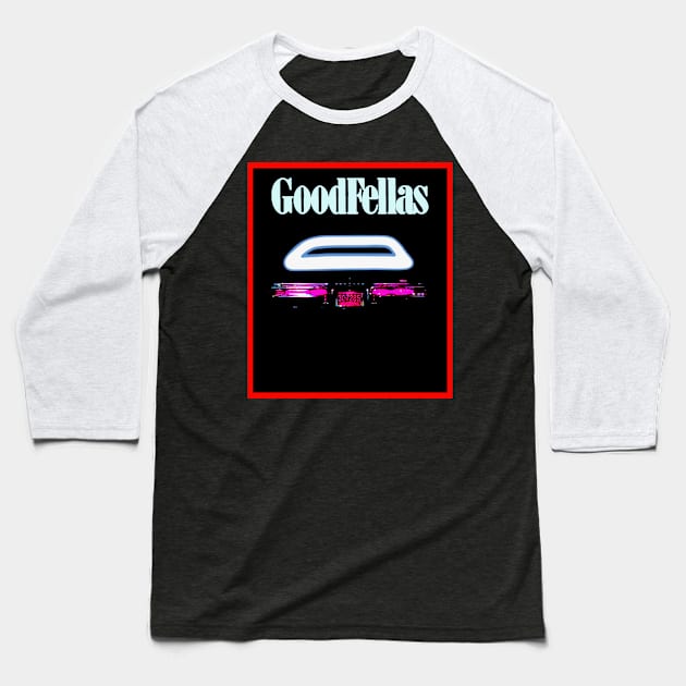 goodfellas Baseball T-Shirt by oryan80